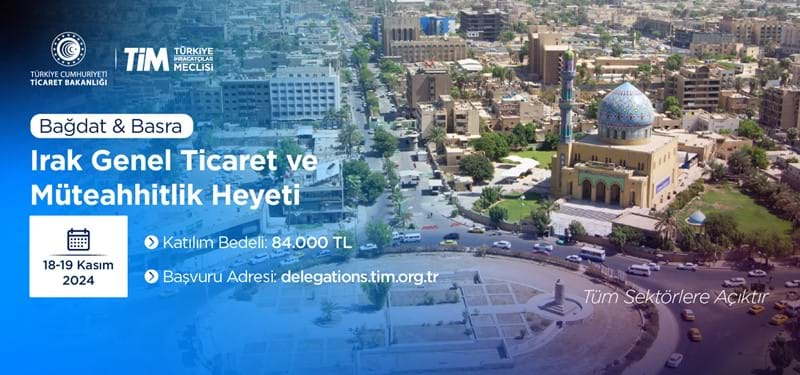 Irak (Basra-Bağdat) Ticaret Heyeti